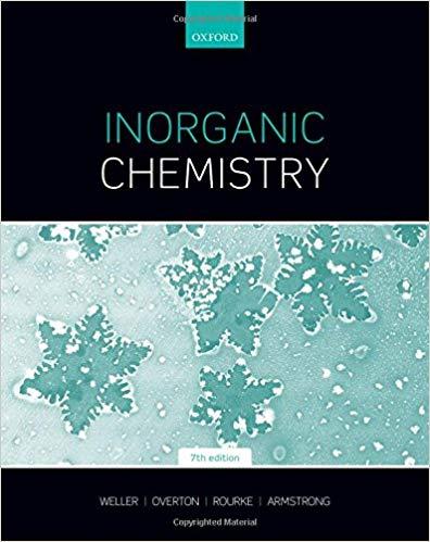 Inorganic Chemistry, 7th Edition [Weller]