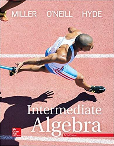 Intermediate Algebra 5th Edition [Julie Miller]