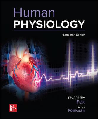 ISE Human Physiology 16th Edition [STUART IRA FOX]