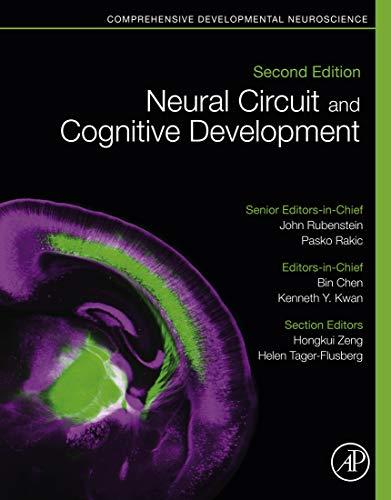 Neural Circuit and Cognitive Development Comprehensive Developmental Neuroscience 2nd Edition