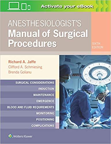 Anesthesiologist’s Manual of Surgical Procedures 6th Edition