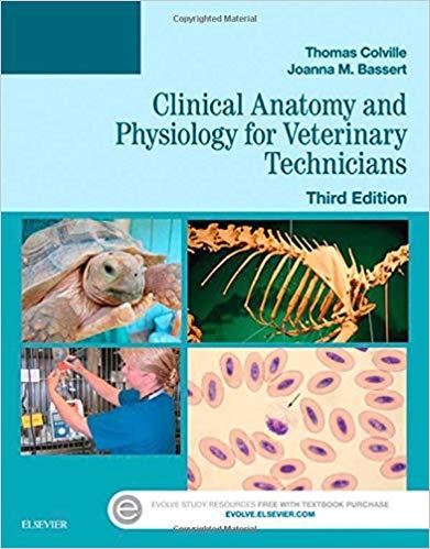 Clinical Anatomy and Physiology for Veterinary Technicians, 3e
