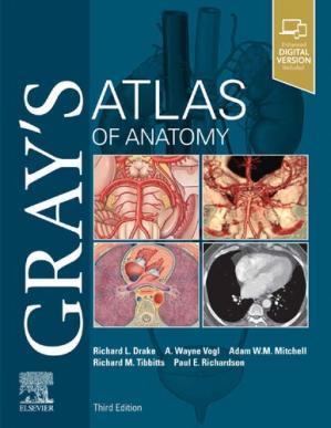 Gray’s Atlas of Anatomy (Gray’s Anatomy) 3rd Edition