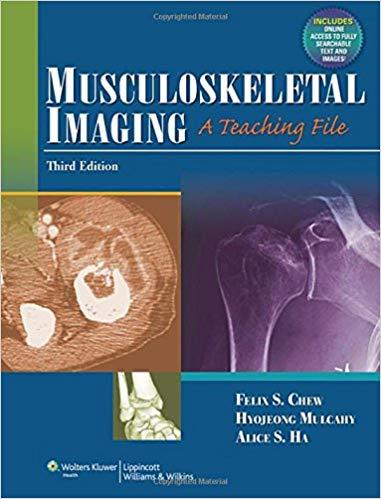 Musculoskeletal Imaging - A Teaching File, 3rd Edition+CHM版