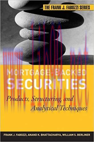 (PDF)Mortgage-Backed Securities: Products, Structuring, and Analytical Techniques (Frank J. Fabozzi Series Book 157) 1st Edition