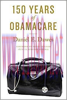 (PDF)150 Years of ObamaCare 1st Edition