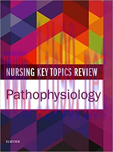 (PDF)Nursing Key Topics Review: Pathophysiology E-Book 1st Edition