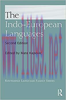 The Indo-European Languages (Routledge Language Family Series) 2nd Edition,