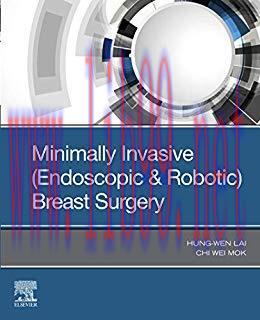 [PDF]Minimally Invasive (Endoscopic & Robotic) Breast Surgery ,E-Book