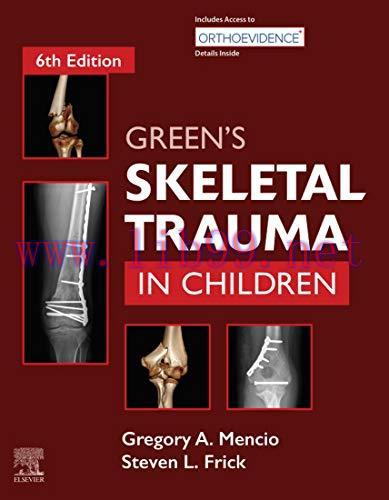 [PDF]Green’s Skeletal Trauma in Children, Sixth Edition