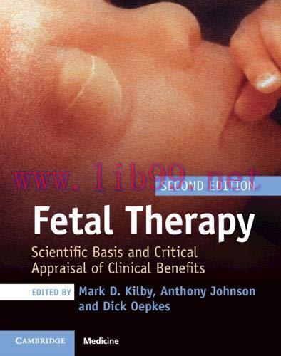 [PDF]Fetal Therapy: Scientific Basis and Critical Appraisal of Clinical Benefits Second Edition