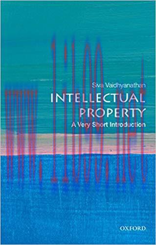 Intellectual Property: A Very Short Introduction (Very Short Introductions) 2nd ed. Edition,