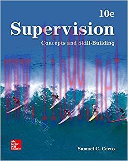Supervision: Concepts and Skill-Building 10th Edition,