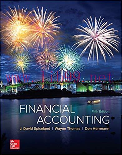 Financial Accounting 5th Edition by J. David Spiceland 课本