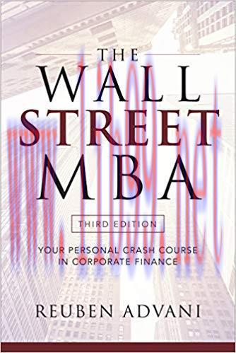 The Wall Street MBA, Third Edition: Your Personal Crash Course in Corporate Finance 3rd Edition,