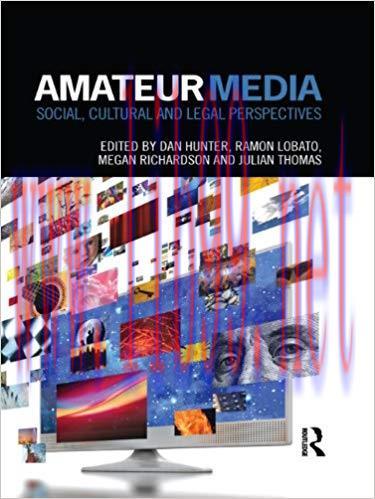 Amateur Media: Social, cultural and legal perspectives 1st Edition,
