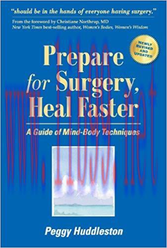 (PDF)Prepare for Surgery, Heal Faster: A Guide of Mind-Body Techniques 4th Edition