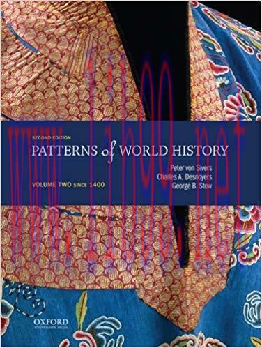 [PDF]Patterns of World History, 2nd Edition Volume 2, Since 1400 with SOURCES