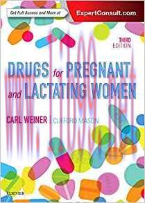 [PDF]Drugs for Pregnant and Lactating Women 3e E-Book