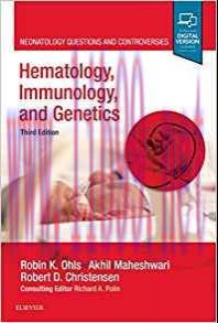 [PDF]Hematology, Immunology and Genetics: Neonatology Questions and Controversies 3rd