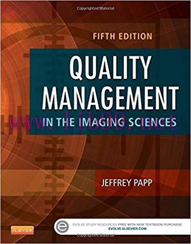 [PDF]Quality Management in the Imaging Sciences, 5th Edition