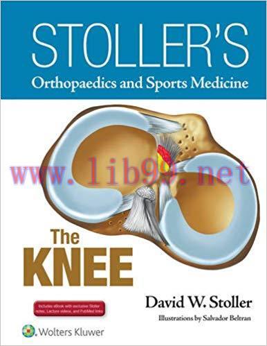[PDF]Stoller’s Orthopaedics and Sports Medicine - The Knee