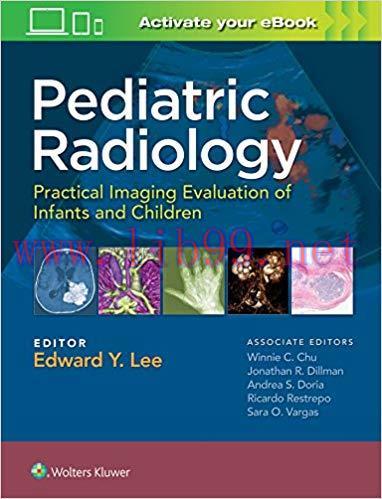 [EPUB]Pediatric Radiology - Practical Imaging Evaluation of Infants and Children