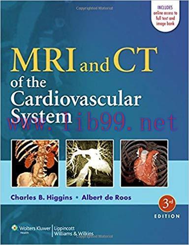 [PDF]MRI and CT of the Cardiovascular System, 3e [Lippincott Williams & Wilkins] [2013]