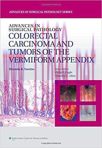 [PDF]Advances in Surgical Pathology - Colorectal Carcinoma and Tumors of the Vermiform Appendix +CHM版
