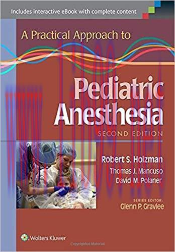 [PDF]A Practical Approach to Pediatric Anesthesia, 2nd Edition