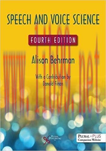 [PDF]Speech and Voice Science, Fourth Edition