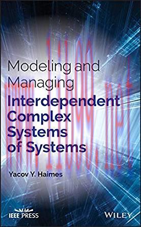 [PDF]Modeling and Managing Interdependent Complex Systems of Systems
