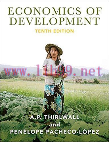 [PDF]ECONOMICS OF DEVELOPMENT: THEORY AND EVIDENCE TENTH EDITION