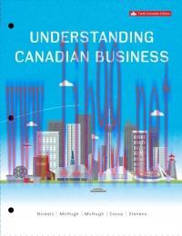 [PDF]Understanding Canadian Business, 10th Canadian Edition [William Nickels]