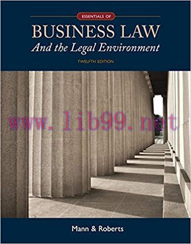 [PDF]Essentials of Business Law and the Legal Environment, 12th Edition
