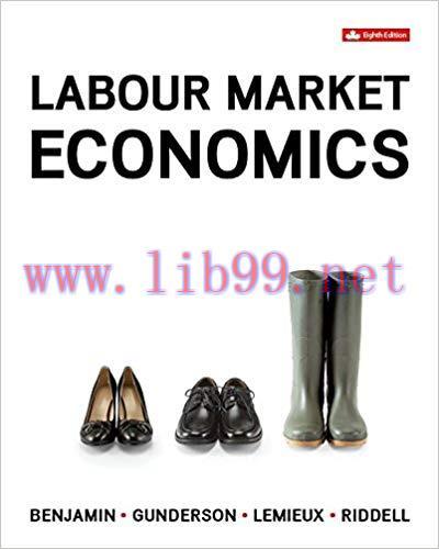 [PDF]Labour Market Economics, 8th Canadian Edition [Dwayne Benjamin]