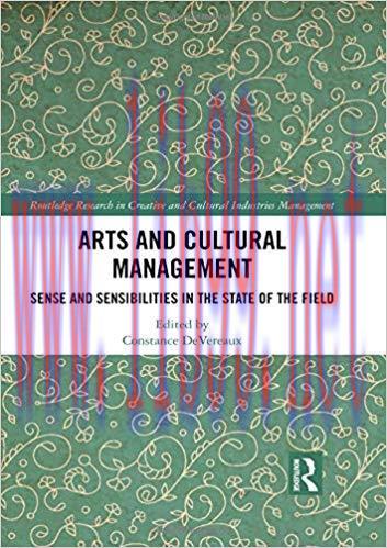 [PDF]Arts and Cultural Management Sense and Sensibilities in the State of the Field
