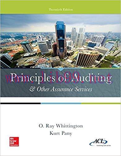 [PDF]Principles of Auditing and Other Assurance Services 20e [Whittington]