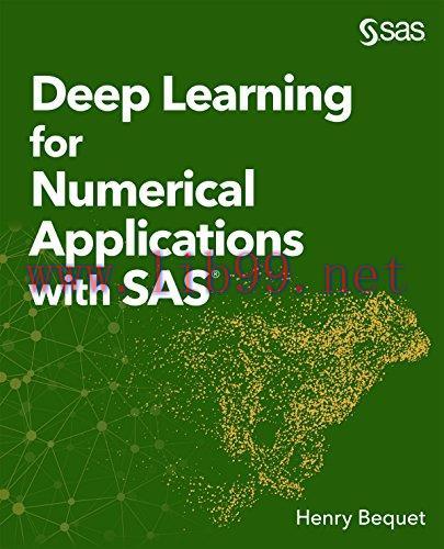 [PDF]Deep Learning for Numerical Applications with SAS