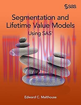 [PDF]Segmentation and Lifetime Value Models Using SAS
