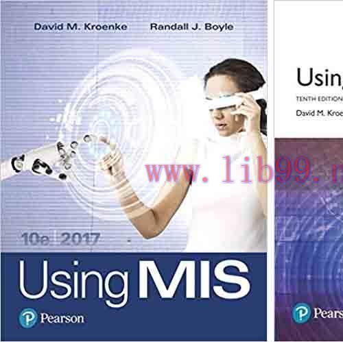 [PDF]Using MIS, 10th Edition + Global Edn + 9th Edition