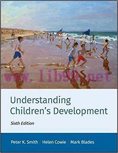 [PDF]Understanding Childrens Development, 6th Edition