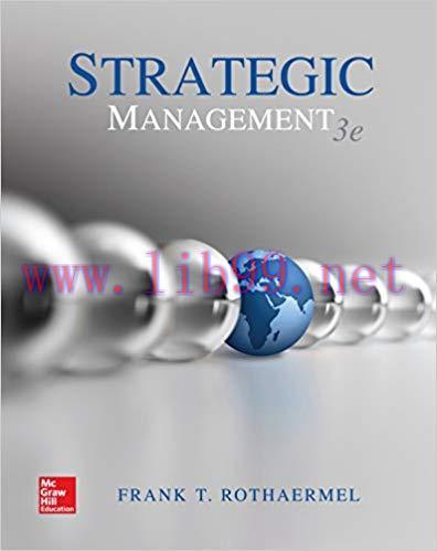 [PDF]Strategic Management: Concepts 3rd Edition [Frank Rothaermel]