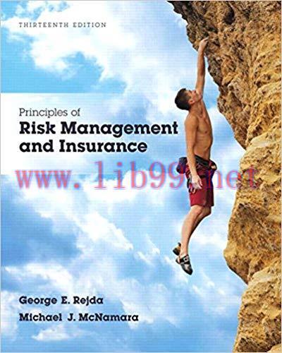 [PDF]Principles of Risk Management and Insurance 13e [George E. Rejda] + Global Edn