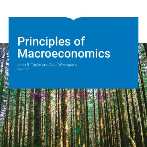 [PDF]Principles of Macroeconomics Version 8.0 [John B. Taylor]