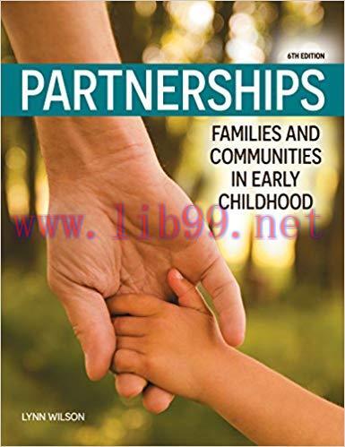 [PDF]Partnerships: Families and Communities in Early Childhood, 6th Edition