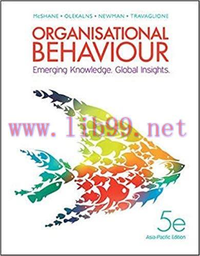 [EPUB]Organisational Behaviour: Emerging Knowledge Global Insights, 5e Asia-Pacific Edition
