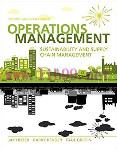 [PDF]Operations Management: Sustainability and Supply Chain Management, 2nd Canadian Edition + 1e