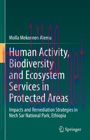 Human Activity, Biodiversity and Ecosystem Services in Protected Areas