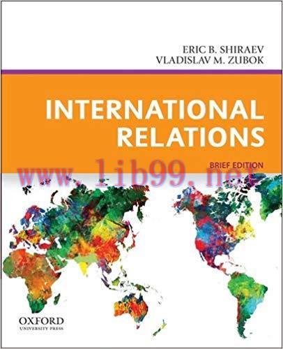 [PDF]International Relations, Brief Edition [Eric B. Shiraev]